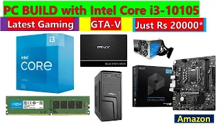 PC Build Rs 20000 using i3 10105, 240GB SSD, 8GB RAM, MSI H510M-A PRO, Cabinet with SMPS