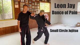 Small Circle Jujitsu - Leon Jay Dance Of Pain