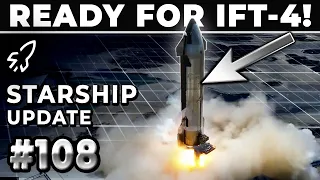 Wow! SpaceX Is RACING Towards Starship's 4th Integrated Flight Test! - SpaceX Weekly #108