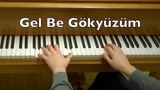 İlyas Yalçıntaş - Gel Be Gökyüzüm Piano Tutorial