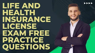 Life and Health Insurance License Exam Free Practice Questions Past Paper Part 1