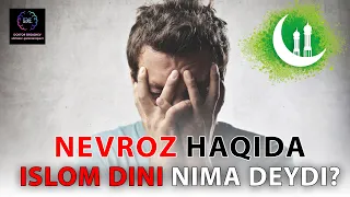 Nevroz haqida Islom dini nima deydi? Nevrozning sabablari