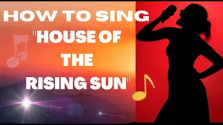 How to sing "House Of The Rising Sun" - Singing After 40 with Barbara Lewis - Vocal Coach.