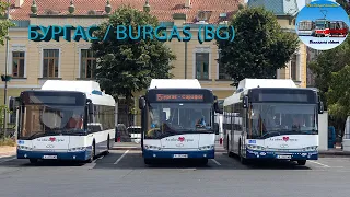 Buses & Trolleybuses in Burgas, BG (2021)🚌🚎