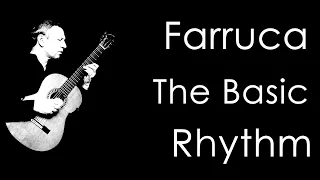 Farruca: The Basic Compas, Flamenco Guitar