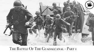 Battlefield - The Battle Of The Guadalcanal - Part 1