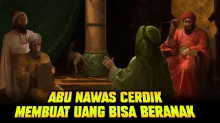 KISAH PALING LUCU ABU NAWAS PENGANTAR TIDUR‼️MENYULAP UANG BISA BERANAK?