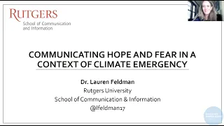 Day 10 - Lauren Feldman: Communicating Hope and Fear in a Context of Climate Emergency