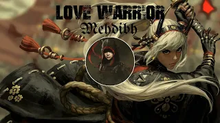 Mehdibh - Love Warrior