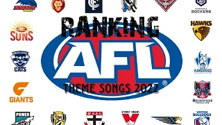 RANKING AFL THEME SONGS (2022)