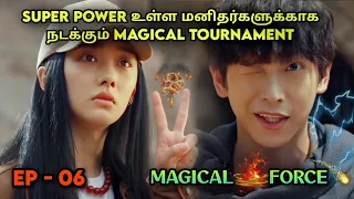 Magical Force 🌠 EP: 06 Chinese Drama in Tamil | Drama Tamil Review