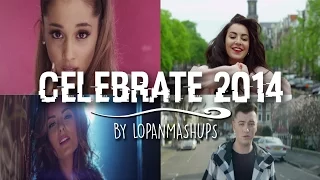 CELEBRATE 2014 - YEAR END MASHUP (30 SONGS)