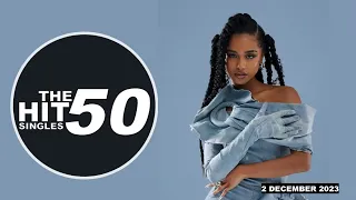 The Hit 50 | Top 50 Songs Of The Week | December 2nd, 2023