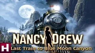 Nancy Drew: Last Train to Blue Moon Canyon Official Trailer | Nancy Drew Mystery Games