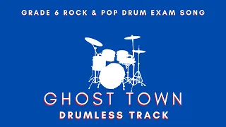 Grade 6 Drum Exam Ghost Town Drumless