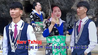 Kwv txhiaj cev txiaj zam laus tag tsis yuav txiv by Phaj Thoj thiab Paj tag Lis