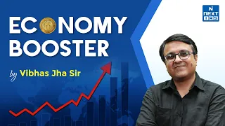 Economy Booster by Vibhas Jha Sir | UPSC Mains | NEXT IAS