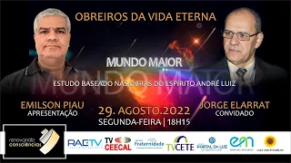 OBREIROS DA VIDA ETERNA com Emilson Piau (BA) e Jorge Elarrat (RO) | #11 MUNDO MAIOR