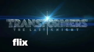 Transformers: The Last Knight (2017) First Look