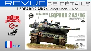 💥REVUE DE DÉTAILS🇫🇷🇧🇪💥- Leopard 2 A5/A6 de Border Models au 1/72