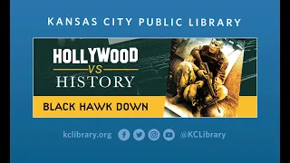 Hollywood vs. History: 'Black Hawk Down'