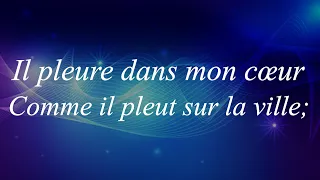 Letra: IL PLEURE DANS MON COEUR - PAUL VERLAINE -  The best music