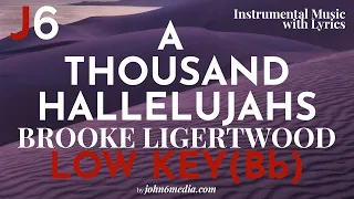 Brooke Ligertwood | A Thousand Hallelujahs Instrumental Music and Lyrics  Low Key (Bb)