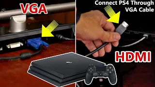 How to Connect PS4 to Any VGA Monitor In Hindi