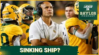 Is Baylor Football Sinking? | Baylor Bears Podcast