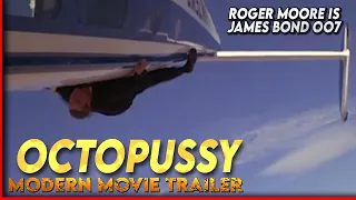 Octopussy James Bond OO7 Epic Modern Movie Trailer
