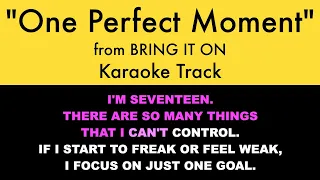 "One Perfect Moment" from Bring It On - Karaoke Track with Lyrics on Screen