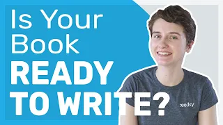 Is Your Book Ready to Write? | What to do Before You Start Writing