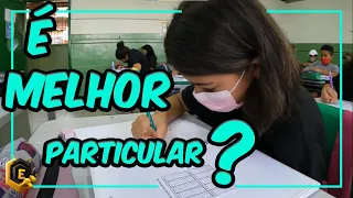 Por que a escola particular é melhor?