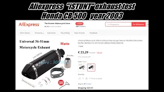 China Aliexpress "iSTUNT" exhaust sound test on Honda CB 500 year 2003