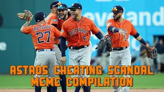 Astros Cheating Scandal Meme Compilation