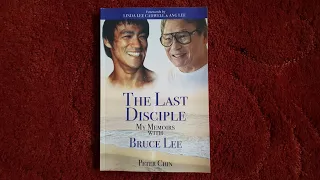 a Full Review of The Last Disciple My Memoirs With Bruce Lee by Peter Chin 🐉 🐲 ✌