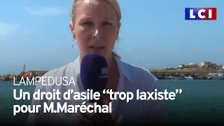Lampedusa : "Un droit d'asile trop laxiste", fustige Marion Maréchal