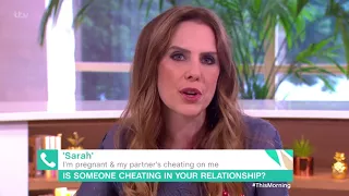 I'm Pregnant and My Partner Is Cheating on Me | This Morning