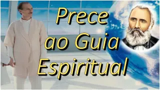 Prece ao Guia Espiritual, Equipe Bezerra de Menezes