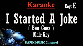 I Started A Joke (Karaoke) Bee Gees Low Key /Male key E /Nada Pria /Cowok