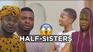 Half Sisters - Mark Angel Comedy | African Home | Latest Drama