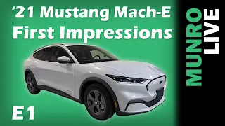 2021 Ford Mustang Mach-E: E1 - First Impressions