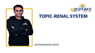 Last Minute Revision Program | Renal System by Dr. Praveen Kumar Gupta | eGurukul | DBMCI