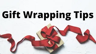 Gift Wrapping Tips