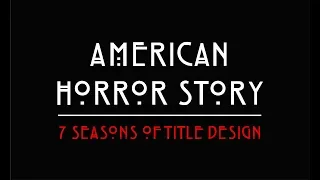 Американская история ужасов | American Horror Story - Все заставки в одном видео