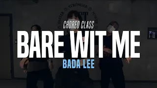 Teyana Taylor - Bare Wit Me | Bada Lee Class | Justjerk Dance Academy