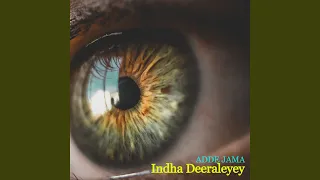 Indha Deeraleyey