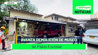 Avanza demolición de museo de Pablo Escobar - Teleantioquia Noticias