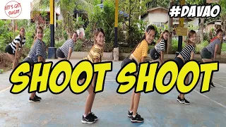 SHOOT SHOOT REMIX | DANCE WORKOUT | DJ KRZ | LET'S GET SWEAT | #DAVAO