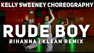 Rude Boy by Rihanna, Klean Remix | Kelly Sweeney Choreography | Millennium Dance Complex